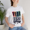Fear Less Short Sleeve Tee