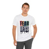 Fear Less Short Sleeve Tee
