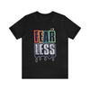 Fear Less Short Sleeve Tee
