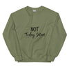 Not Today Satan Sweatshirt